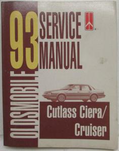 1993 Oldsmobile Cutlass Ciera and Cutlass Cruiser Service Shop Repair Manual
