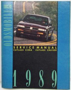 1989 Oldsmobile Cutlass Ciera and Cutlass Cruiser Service Shop Repair Manual