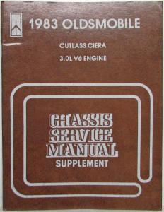 1983 Oldsmobile Cutlass Ciera 3.0 Liter V-6 Engine Chassis Service Manual Supp