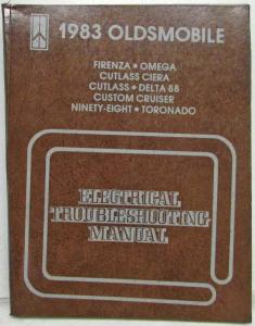 1983 Oldsmobile Electrical Troubleshooting Manual - Omega Cutlass 88 98 Toronado