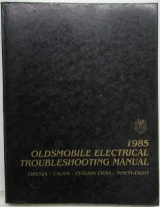 1985 Oldsmobile Electrical Troubleshooting Manual - Firenza Calais Ciera 98