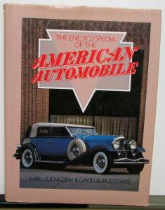 Encyclopedia Of The American Automobile Auburn Cord Duesenberg Packard Stutz