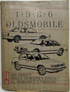 1986 Oldsmobile New Product Service Information Manual - All Models Exc Toronado