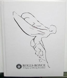 Rolls-Royce A Legacy Of Driving Excellence Reference Book Photos History Orig