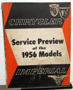1956 Chrysler & Imperial Dealer Service Preview Manual Windsor New Yorker Orig