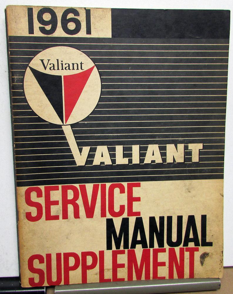1961 Valiant Dealer Service Shop Repair Manual Supplement V-200 Original