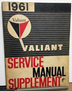 1961 Valiant Dealer Service Shop Repair Manual Supplement V-200 Original