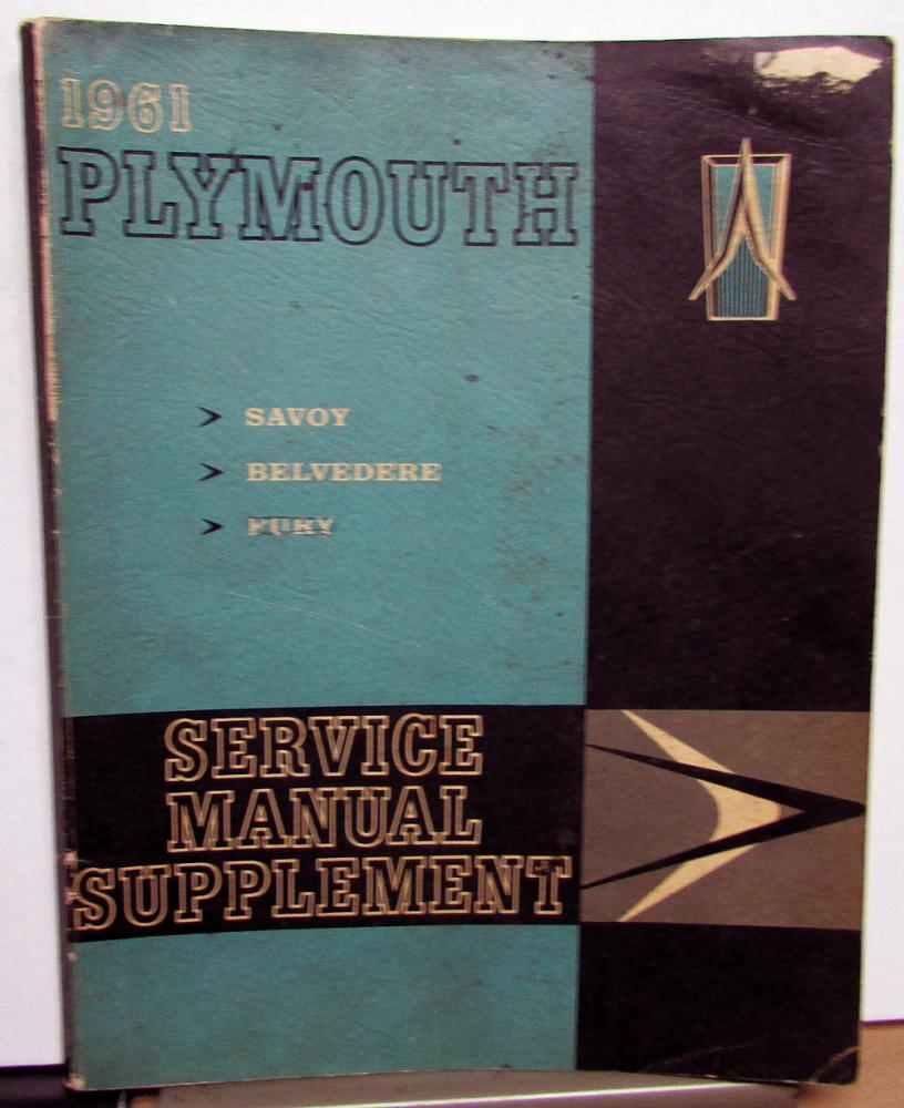 1961 Plymouth Dealer Service Shop Repair Manual Supplement Savoy Belvedere Fury