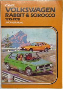 1975-1978 Volkswagen VW Rabbit and Scirocco Clymer Shop Manual