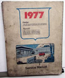 1977 Dodge Ramcharger & Plymouth Trail Duster Dealer Service Shop Repair Manual