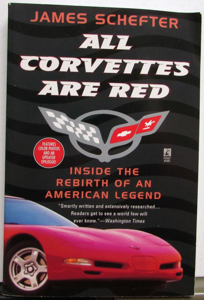 All Corvettes Are Red Rebirth Of An American Legend