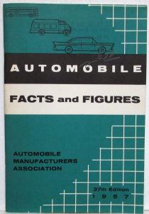 1957 Automobile Manufacturers Association Automobile Facts and Figures