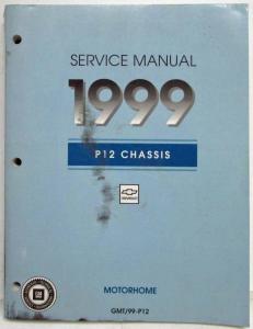 1999 GMC Chevrolet P12 Chassis Motorhome Service Shop Repair Manual