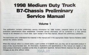 1998 GMC Chevrolet Medium Duty Truck B7 Chassis Service Manual - 3 Vol PRELIM