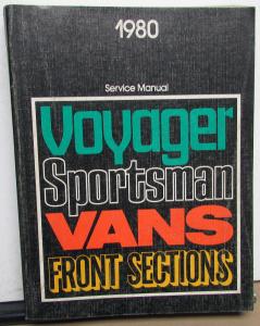 1980 Dodge Sportsman & Plymouth Voyager Van Service Shop Repair Manual Original