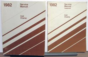 1982 Dodge Colt Plymouth Champ Dealer Service Shop Repair Manual & Supplement