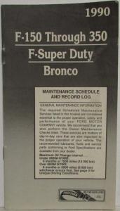 1990 Ford F-150 Thru 350 F-Super Duty and Bronco Maintenance Schedule and Log