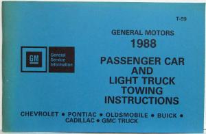 1988 General Motors Passenger Car and Light Truck Towing Instructions Manual