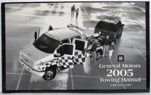 2005 General Motors Passenger Car and Light Truck Towing Instructions Manual