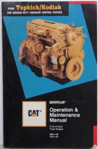 1993 Caterpillar 3116 ATAAC Engine Operation Maintenance Manual Topkick/Kodiak