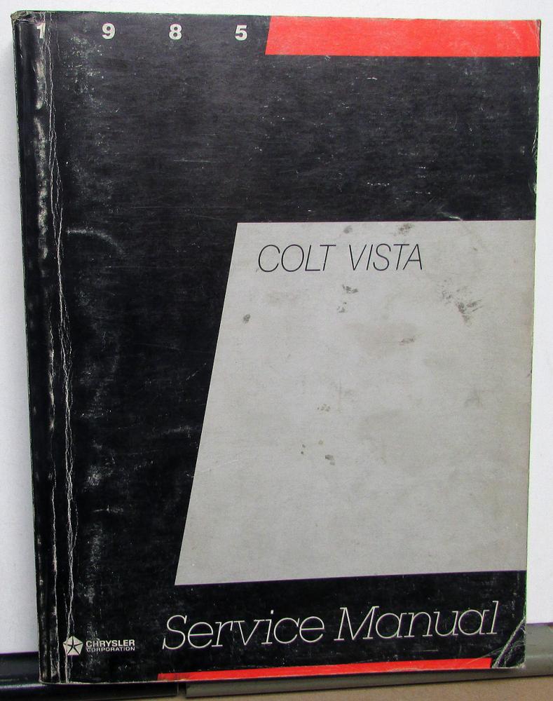 1985 Dodge Plymouth Colt Vista Service Shop Repair Manual Sub-Compact Wagon