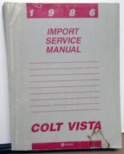 1986 Dodge Plymouth Colt Vista Service Shop Repair Manual Sub-Compact Wagon