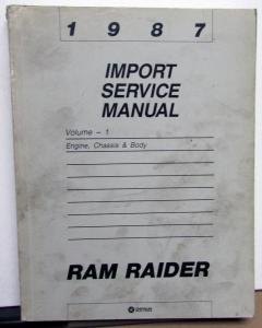 1987 Dodge Ram Raider Import Dealer Service Shop Manual Engine Chassis Body