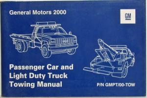 2000 General Motors Passenger Car and Light Truck Towing Instructions Manual