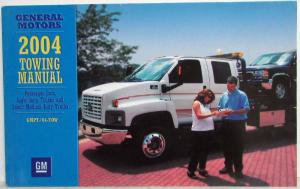 2004 General Motors Passenger Car and Light Truck Towing Instructions Manual
