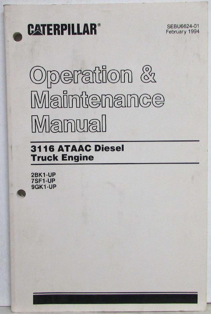 1994 Caterpillar 3116 ATAAC Engine Operation and Maintenance Manual