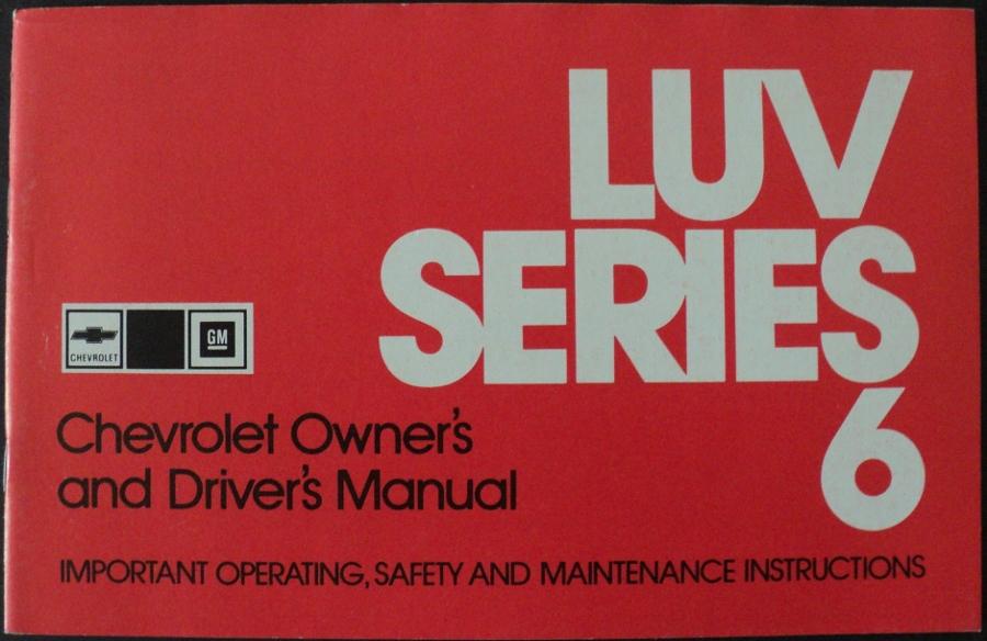 1976 Chevrolet Luv Series 6 Pickup Truck Owners Drivers Manual