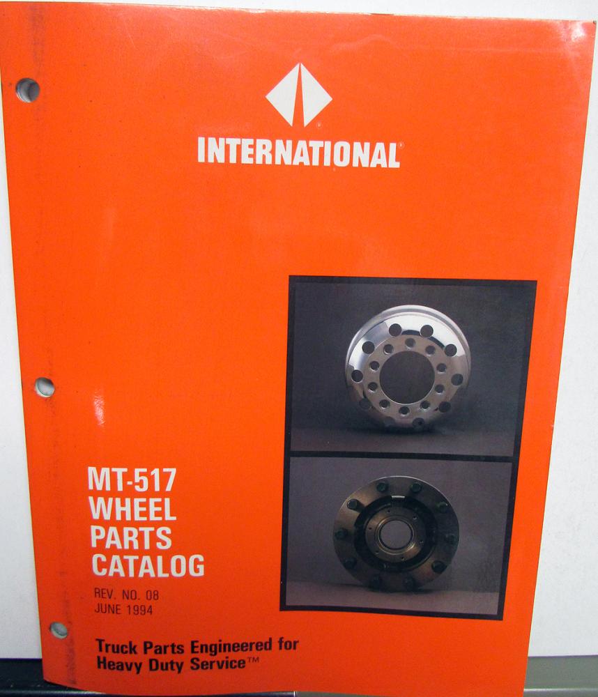 International Truck MT-517 Wheel Parts Catalog 1984-1994