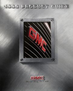 1999 GMC Pickup Truck Van SUV Product Guide Sales Brochure Original