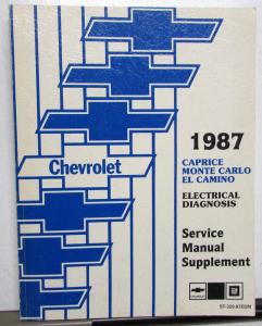 1987 Chevrolet Caprice Monte Carlo El Camino Service Shop Manual Supplement