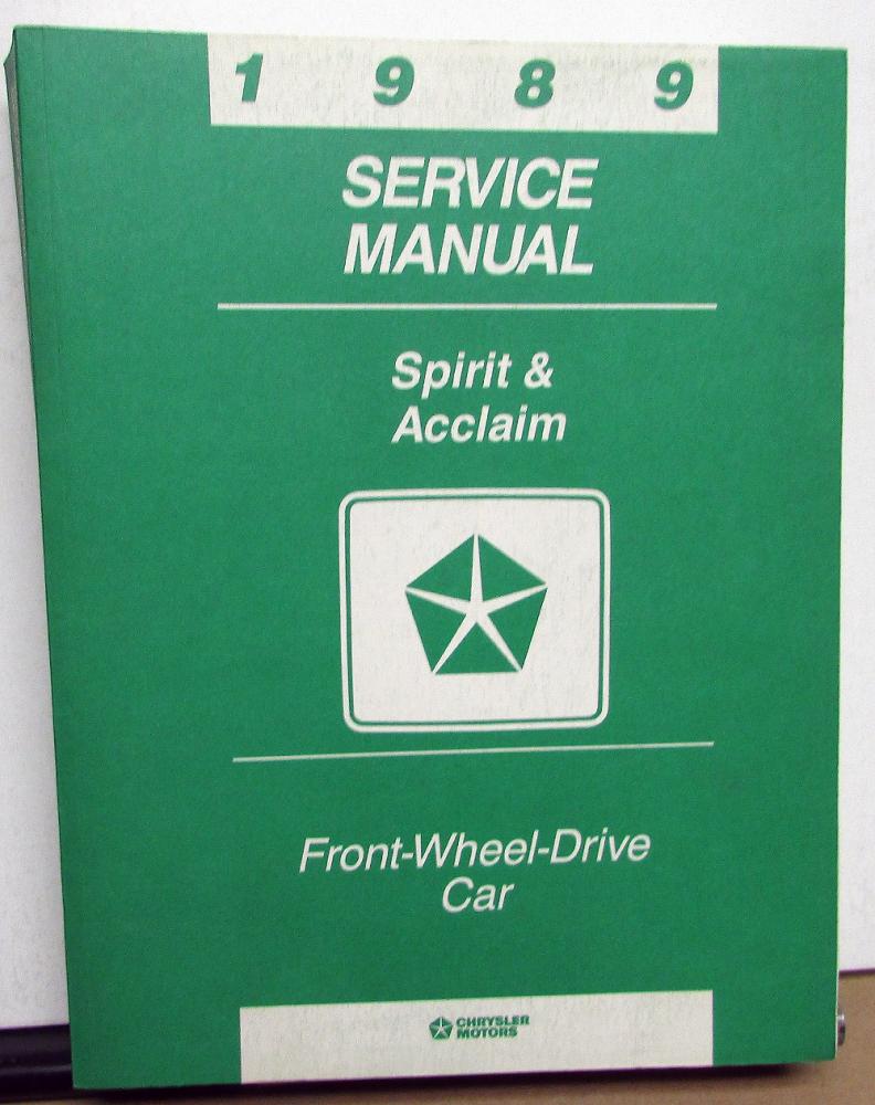 1989 Dodge Spirit & Plymouth Acclaim Dealer Service Shop Repair Manual