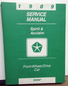 1989 Dodge Spirit & Plymouth Acclaim Dealer Service Shop Repair Manual