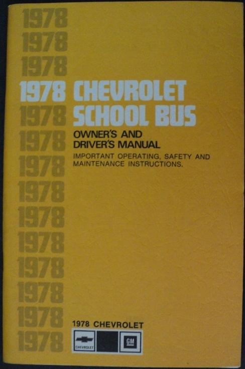 1978 Chevrolet Truck School Bus Owners and Drivers Manual