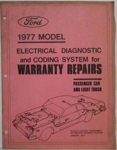 1977 Ford Lincoln Mercury Electrical Diagnostic and Coding System Repairs Manual