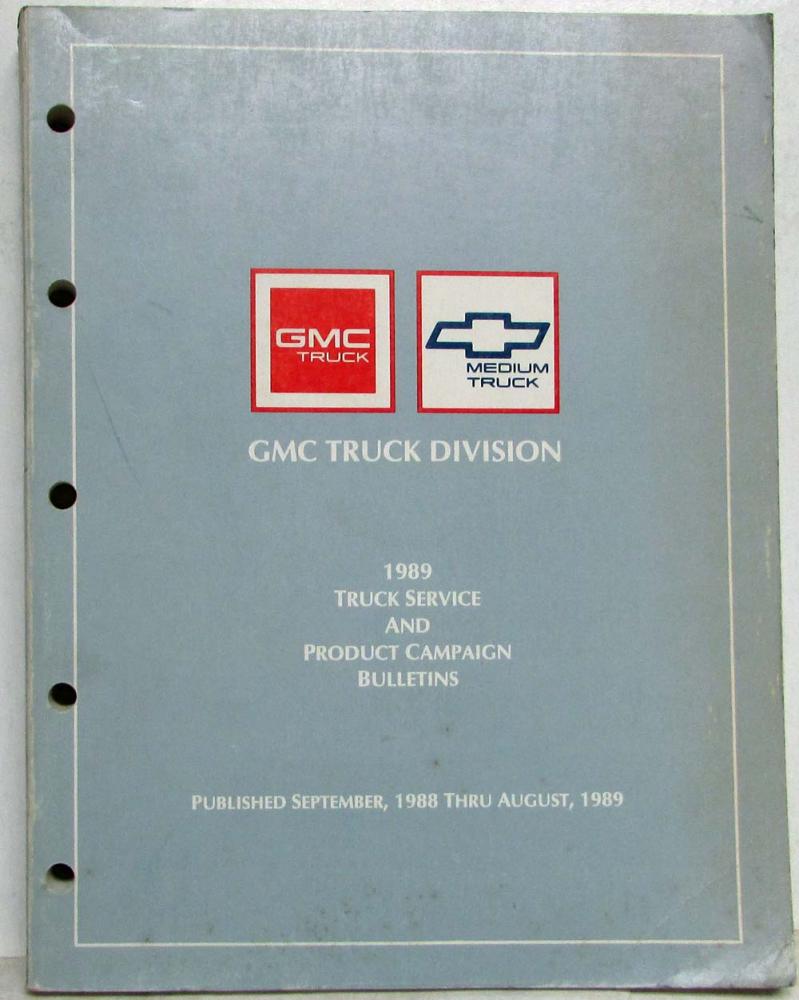 1989 GMC and Chevrolet Truck Service and Product Campaign Bulletins