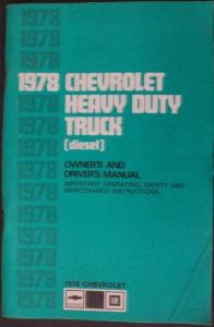 1978 Chevrolet Heavy Duty Truck Diesel Owners Drivers Manual
