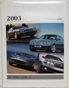 2003 Jaguar XK S-Type X-Type XJ Media Information Press Kit