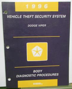 1996 Dodge Viper Theft Security System Body Diagnostic Service Shop Manual Orig