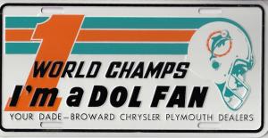 1973-1974 Miami Dolphin Dol Fan Dade-Broward Chrysler Plymouth License Plate
