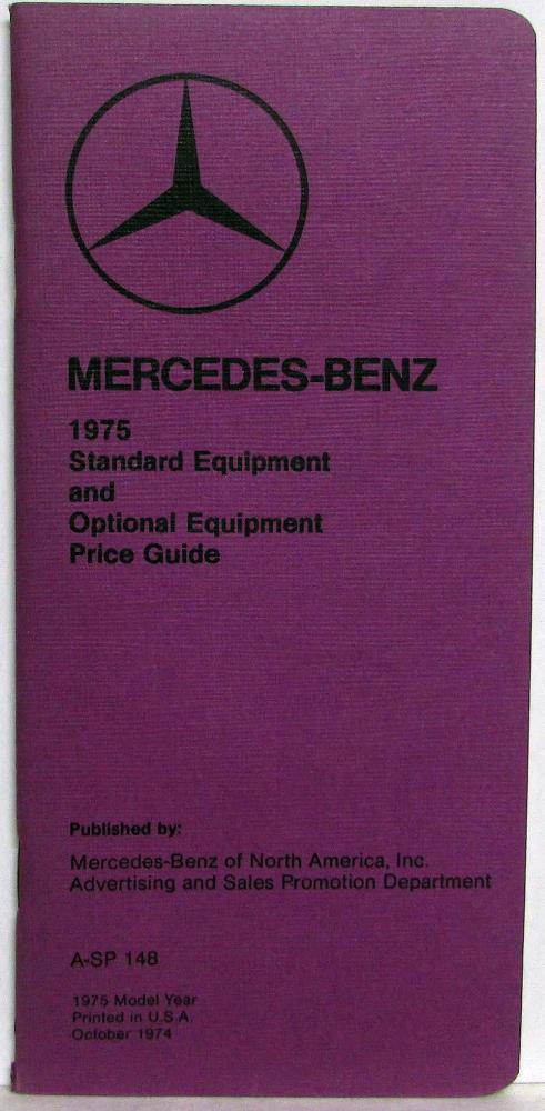 1975 Mercedes-Benz Standard Equipment and Optional Equipment Price Guide