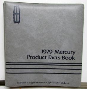 1979 Mercury Product Portfolio  Cougar XR7 Marquis Capri Zephyr Monarch Bobcat