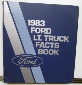 1983 Ford Light Truck Facts Book Ranger F-150 F-250 350 4x2 4x4 Bronco Econoline