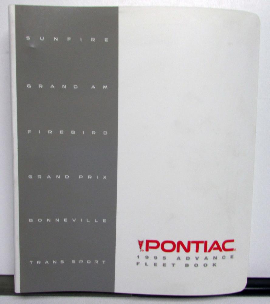 1995 Pontiac Advance Fleet Book Sunfire Grand Am Firebird Grand Prix Bonneville
