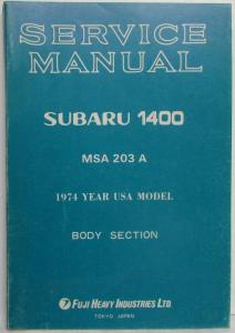 1974 Subaru 1400 USA Model Service Shop Repair Manual - Body Section