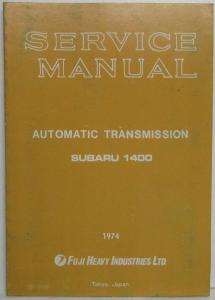 1974 Subaru 1400 Automatic Transmission Service Shop Repair Manual