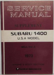 1973 Subaru 1400 USA Model Service Shop Repair Manual Sup - Engine and Body